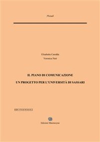 Cover Il Piano di Comunicazione. Un progetto per l'Università di Sassari