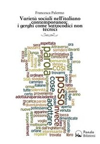 Cover Varietà sociali nell'italiano contemporaneo: i gerghi come sottocodici non tecnici