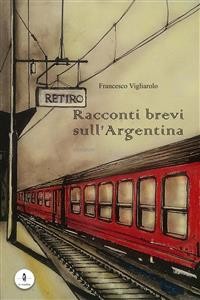 Cover Racconti brevi sull'Argentina