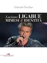 Cover Luciano Ligabue mimesi e identità
