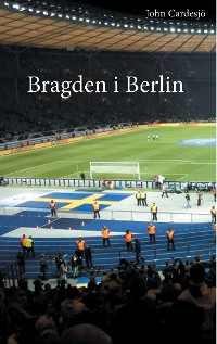 Cover Bragden i Berlin