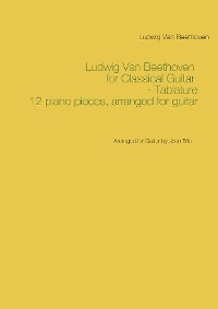 Cover Ludwig Van Beethoven for Classical Guitar - Tablature