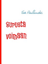 Cover Surusta voimaan