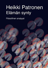Cover Elämän synty - Filosofinen analyysi