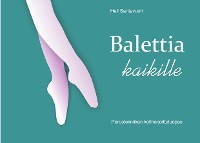 Cover Balettia kaikille