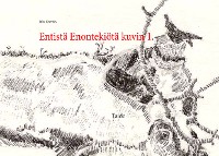 Cover Entistä Enontekiötä kuvin 1.