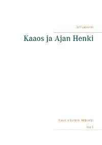 Cover Kaaos ja Ajan Henki