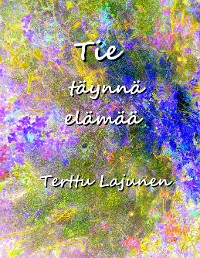 Cover Tie täynnä elämää