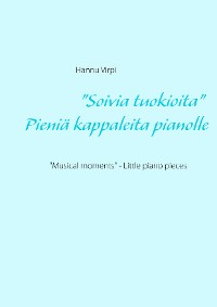 Cover "Soivia tuokioita" - Pieniä kappaleita pianolle