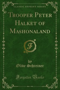 Cover Trooper Peter Halket of Mashonaland