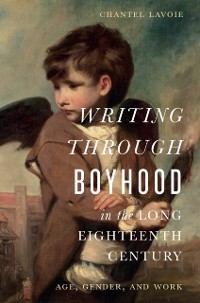 Cover Writing through Boyhood in the Long Eighteenth Century