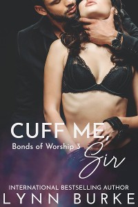 Cover Cuff Me, Sir: Bonds of Worship 3