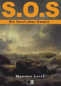 Cover S.O.S : Die Insel ohne Namen