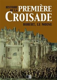Cover Histoire de la Première Croisade