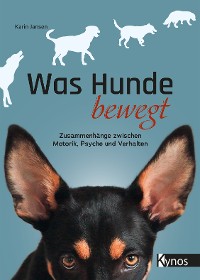 Cover Was Hunde bewegt