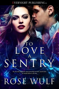 Cover To Love a Sentry