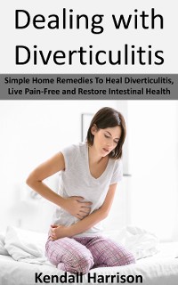 Cover Dealing with Diverticulitis