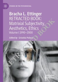 Cover Matrixial Subjectivity, Aesthetics, Ethics, Volume 1, 1990-2000