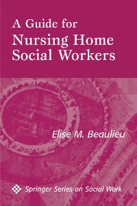 Cover A Guide For Nursing Home Social Workers