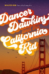 Cover Dancer Dawkins and the California Kid