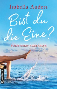 Cover Bist du die Eine?