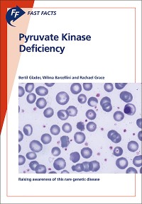 Cover Fast Facts: Pyruvate Kinase Deficiency