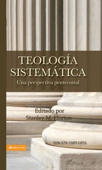 Cover Teología sistemática pentecostal, revisada