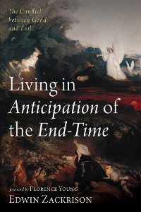 Cover Living in Anticipation of the End-Time