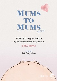 Cover Mums to Mums. La gravidanza (Vol. 1)
