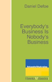 Cover Everybody's Business Is Nobody's Business