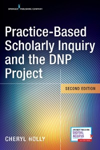 Cover Practice-Based Scholarly Inquiry and the DNP Project