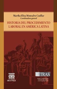 Cover Historia del procedimiento laboral en América Latina