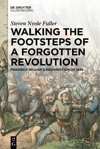 Cover Walking the Footsteps of a Forgotten Revolution