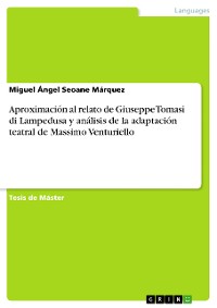 Cover Aproximación al relato de Giuseppe Tomasi di Lampedusa y análisis de la adaptación teatral de Massimo Venturiello