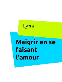 Cover Maigrir en se faisant l'amour