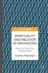 Cover Spirituality and Religion in Organizing