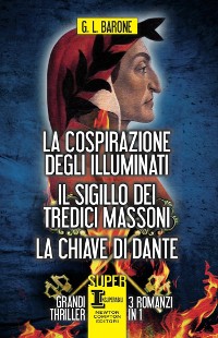 Cover La cospirazione degli Illuminati - Il sigillo dei tredici massoni - La chiave di Dante