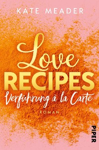 Cover Love Recipes – Verführung à la carte
