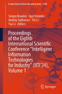 Cover Proceedings of the Eighth International Scientific Conference “Intelligent Information Technologies for Industry” (IITI’24), Volume 1