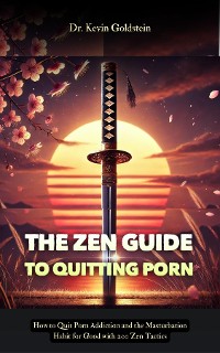 Cover The Zen Guide to Quitting Porn