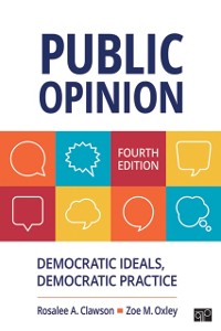 Cover Public Opinion : Democratic Ideals, Democratic Practice