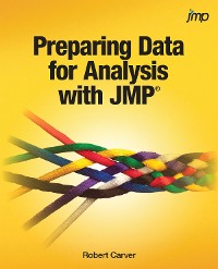 Cover Preparing Data for Analysis with JMP