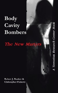 Cover Body Cavity Bombers: the New Martyrs