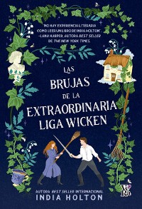 Cover LAS BRUJAS DE LA EXTRAORDINARIA LIGA WICKEN