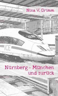 Cover Nürnberg - München und zurück