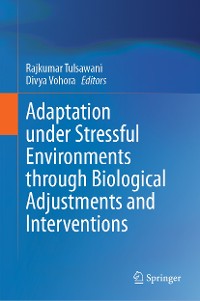 Cover Adaptation under Stressful Environments through Biological Adjustments and Interventions