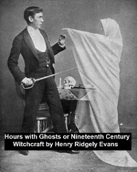 Cover Hours with the Ghosts or Nineteenth Century Witchcraft