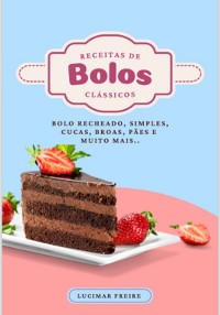 Cover Receitas De Bolos Clássicos, Cucas E Pães