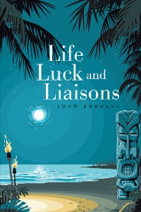 Cover Life, Luck and Liaisons