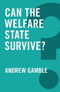 Cover Can the Welfare State Survive?